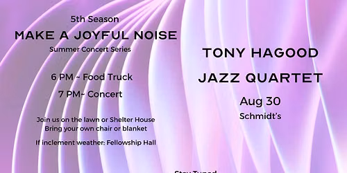Make a Joyful Noise ~ Tony Hagood Jazz Quartet