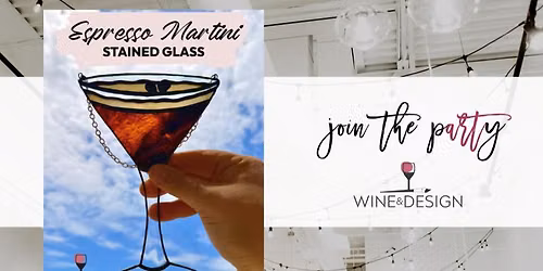 Espresso Martini Stained Glass Workshop | Wine & Design