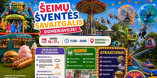 \u0160eim\u0173 \u0161vent\u0117s savaitgalis Domeikavoje!