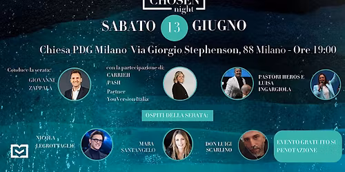 THE CHOSEN NIGHT_MILANO 13 GIUGNO