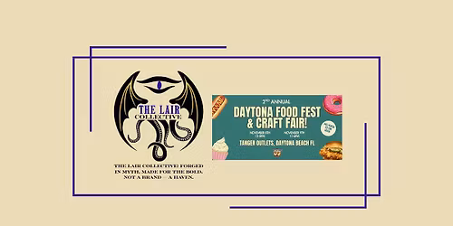 2nd Annual Daytona Food Fest & Craft Fair - The Lair Collective Will Be There!!