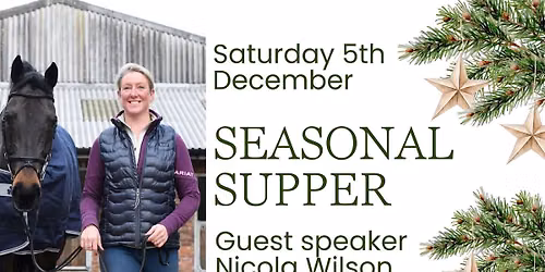 Seasonal Supper - Guest Speaker Nicola Wilson