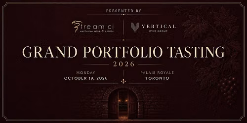 Tre Amici & Vertical Wine Grand Portfolio Tasting: PRIVATE 2026