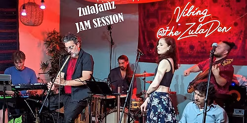 ZulaJamz a Free Jam Session