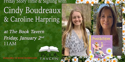Friday Story Time and Signing with Cindy Boudreaux & Caroline Harpring