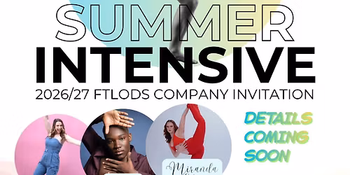 2026 FTLODS Summer Intensive