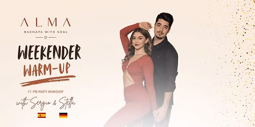 Weekender Warm-up with Sergio & Stella