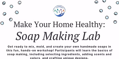 Make Your Home Healthy: Soap Making