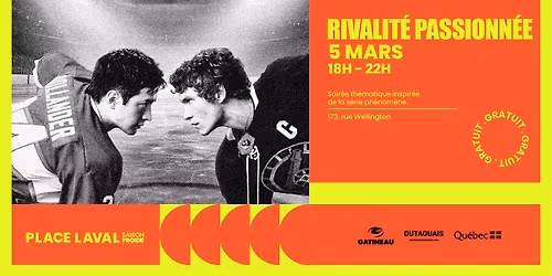 Rivalit\u00e9 passionn\u00e9e \u00e0 Place Laval