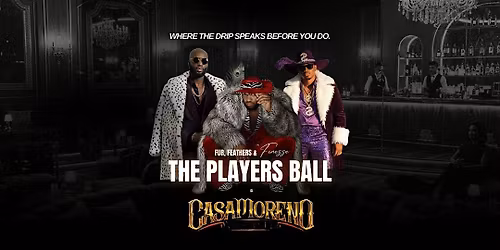 The Ultimate Players Ball: Fur, Feathers, & Finesse