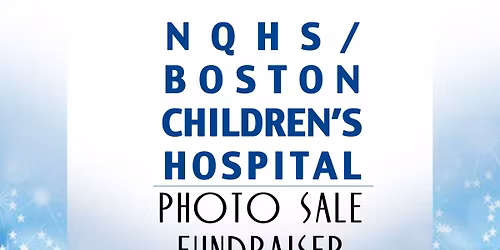 NQHS & Boston Children's - Photo Sale Fundraiser