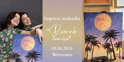 Impreza malarska "Dzienniki rumowe"