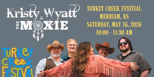 Kristy Wyatt & The Moxie at Turkey Creek Festival