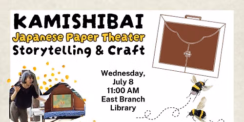 Kamishibai Japanese Paper Theater Storytelling & Craft at East