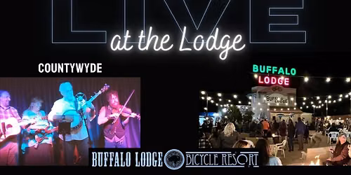 LIVE at the Lodge - Countywyde