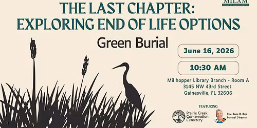 The Last Chapter: Exploring End of Life Options (Green Burial)