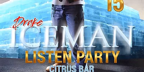 ICEMAN LISTEN PARTY - REAL FANS ONLY!!! - MAY 15
