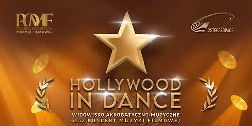 HOLLYWOOD IN DANCE episode II \/ BYDGOSZCZ \/ 14.12.2025