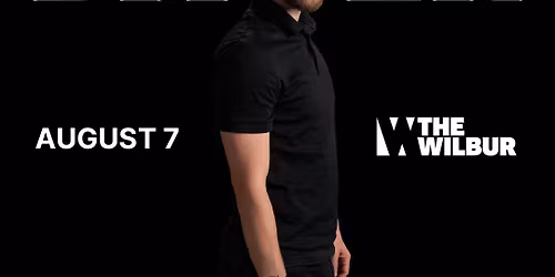 DANIEL SLOSS - NEW SHOW - BOSTON WILBUR - 7 AUGUST