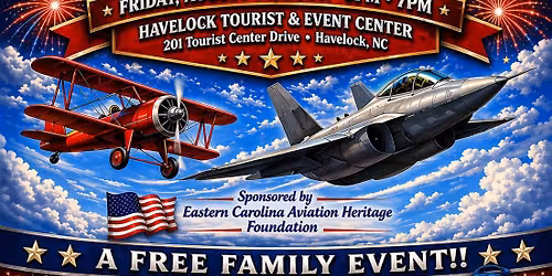 Eastern Carolina Aviation Heritage Foundation Free Family "Fly-In" STEM Night