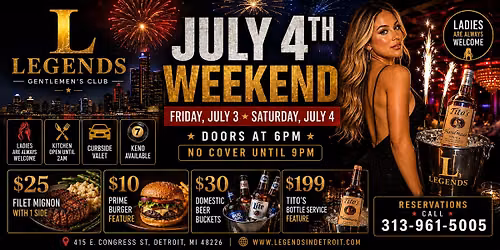 July 4 Weekend at Michigan's Premier venue!
