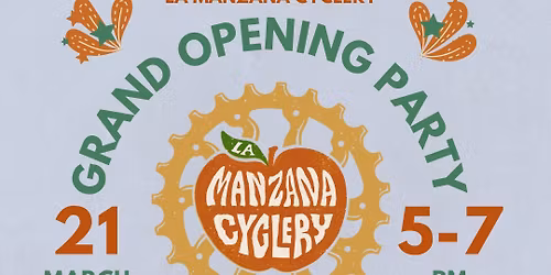 La Manzana Cyclery Grand Opening!