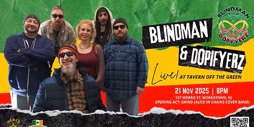 Blindman & The Dopifyerz Live at Tavern Off The Green
