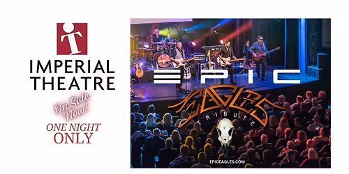 Epic Eagles at Imperial Theatre Saint John NB