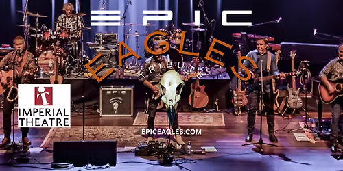 Epic Eagles at Imperial Theatre Saint John NB