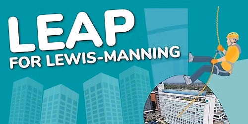Leap for Lewis-Manning: Abseil Challenge