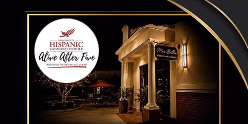 July \u201cAlive After Five\u201d Business Networking Mixer