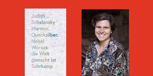 "Woraus die Welt gemacht ist" mit Judith Schalansky