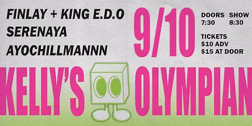 FINLAY + KING E.D.O, SERENAYA, and AYOCHILLMANNN