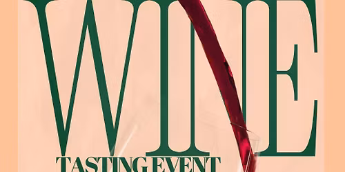 Wine Tasting & Networking 