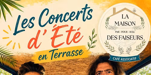 Les Concerts en Terrasse d\u2019\u00c9t\u00e9 "Mouette & Chardo"