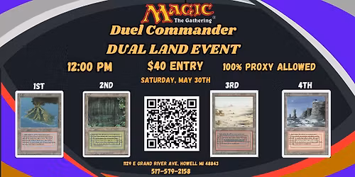 MBG May 30th Duel Commander Dual Land Event!