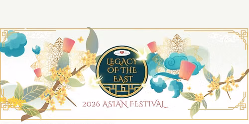 2026 Asian Festival: Legacy Of The East — Savannah International Trade & Convention Center