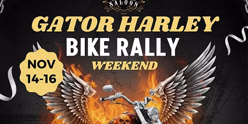 Gator Bike Rally at Dirty South Saloon