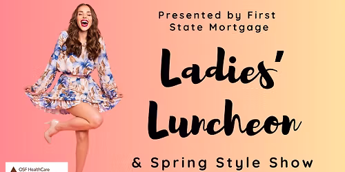 Ladies' Luncheon & Style Show to Benefit Children's Hospital of Illinois