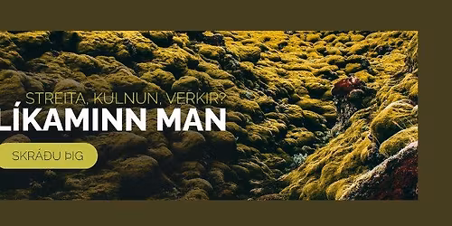 L\u00edkaminn man - EMDR og TRE - Helgarn\u00e1mskei\u00f0 - Reykjavik