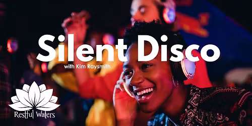 \ud83c\udf1f Silent Disco \ud83c\udfa7\ud83d\udc83