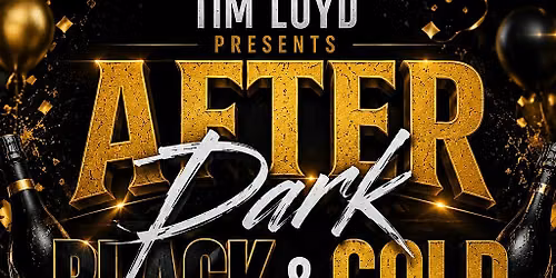 After Dark Black and Gold Party