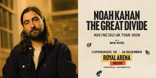 Noah Kahan: The Great Divide Tour \/\/ Royal Arena \/\/ 28. november 2026 \/\/ UDSOLGT - VENTELISTE