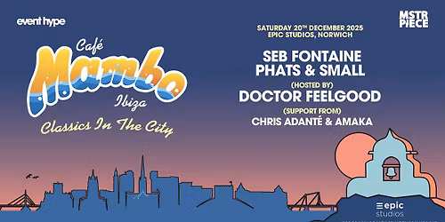 Cafe Mambo Ibiza 'Classics In The City' | EPIC Studios Norwich