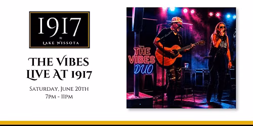 The Vibes LIVE at 1917!