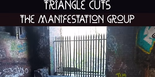 DEAD SPACE CHAMBER MUSIC\/\/TRIANGLE CUTS\/\/THE MANIFESTATION GROUP