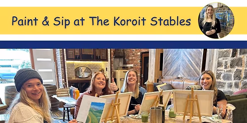 \ud83c\udfa8\u2728 Paint & Sip at The Stables, Koroit, Sat 15th November! \u2728\ud83c\udf77