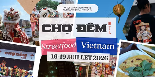 Ch\u1ee3 \u0110\u00eam MTL 2026 - Streetfood Vietnamien | 16-19 JUILLET 2026