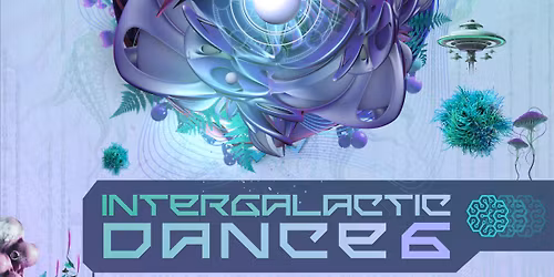 INTERGALACTIC DANCE 6
