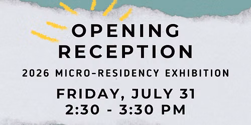 2026 Art Educators' Micro Residency Exhibition